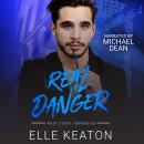 Real Danger: Small-Town MM Romantic Suspense Audiobook