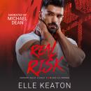 Real Risk: MM Romantic Suspense Audiobook