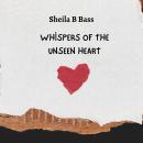 Cover of Whispers of the Unseen Heart