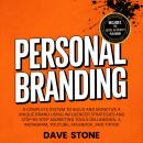 Personal Branding: A Complete System to Build and Monetize a Unique Brand Using Influencer Strategies and Step-by-Step Marketing Tools on LinkedIn, X, Instagram, YouTube, Facebook, and TikTok Audiobook