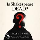 Is Shakespeare Dead? Audiobook