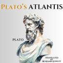 Plato's Atlantis: The Complete Audio Presentation of Plato’s Account Audiobook