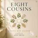 Eight Cousins Audiobook