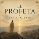 [Spanish] - El Profeta Audiobook