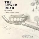 The Lower Road: A Memoir Of Falling Forward Audiobook