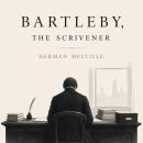 Bartleby, The Scrivener: A Story of Wall-Street Audiobook