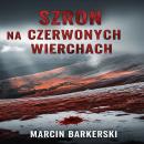 [Polish] - Szron na Czerwonych Wierchcach Audiobook