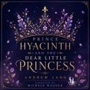 Prince Hyacinth and the Dear Little Princess Audiobook