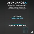 Abundance.AI: Abundance From Intelligence Audiobook