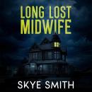Long Lost Midwife Audiobook