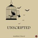 Unscripted Audiobook