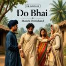 [Urdu] - Do Bhai Audiobook