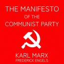 The Manifesto of the Communist Party Audiobook