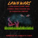Lawn Wars: A Shadow Hill Story Audiobook