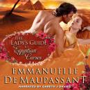 The Lady's Guide to Egyptian Curses: gothic romance in the desert Audiobook