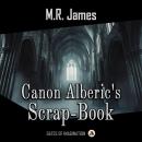 Canon Alberic’s Scrap-book Audiobook
