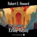 The Daughter of Erlik Khan Audiobook
