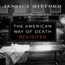 The American Way of Death Revisited Audiobook