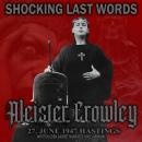 Aleister Crowley: Shocking Last Words Audiobook