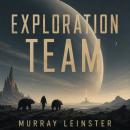 Exploration Team Audiobook