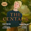 The Centaur: An MM Centaur x Sorcerer Paranormal Romance Audiobook