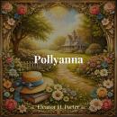 Pollyanna Audiobook