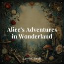 Alice’s Adventures in Wonderland Audiobook