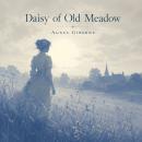 Daisy Of Old Meadow Audiobook