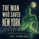The Man Who Saved New York Audiobook