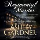 A Regimental Murder: A Regency Historical Mystery Audiobook