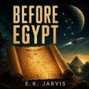 Before Egypt Audiobook