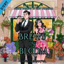 Brews in Bloom Audiobook