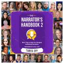 The Narrator's Handbook 2: More Tips To Help You Navigate Audiobook Narration Audiobook