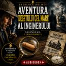 [Romanian] - Aventurile lui Sherlock Holmes - 02. Aventura rubinului albastru - 09. Aventura degetului cel mare al inginerului Audiobook