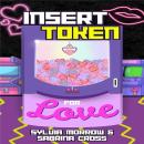 Insert Token For Love Audiobook