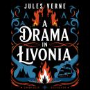 A Drama in Livonia Audiobook