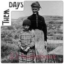 Them Days 3.3: Stories from around the Big Land Audiobook