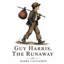 Guy Harris: the Runaway Audiobook