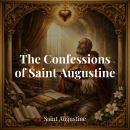 The Confessions of Saint Augustine Audiobook