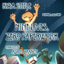 Nine Lives, Zero Paperwork Audiobook