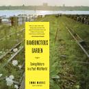 Cover of Rambunctious Garden: Saving Nature in a Post-Wild World