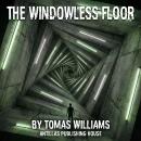 The Windowless Floor Audiobook