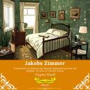 [German] - Jakobs Zimmer | German Version of Jacob’s Room Audiobook