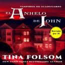 [Spanish] - El Anhelo de John Audiobook