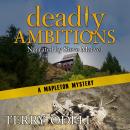 Deadly Ambitions: A Police Procedural Cozy Blend Audiobook