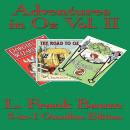 Adventures in Oz Volume II Audiobook