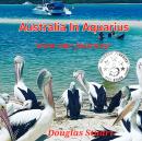 Australia In Aquarius: own our journey Audiobook
