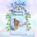 Brooke & the Amazing Discovery Audiobook
