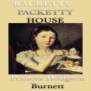 Racketty-Packetty House Audiobook