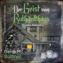 [German] - Der Geist vom Ruthardhaus Audiobook